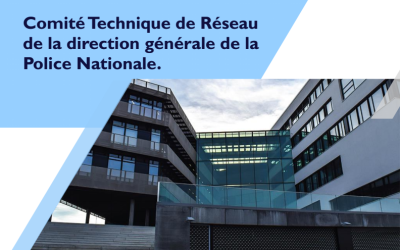Police nationale : Comité Technique du 19 mai 2022